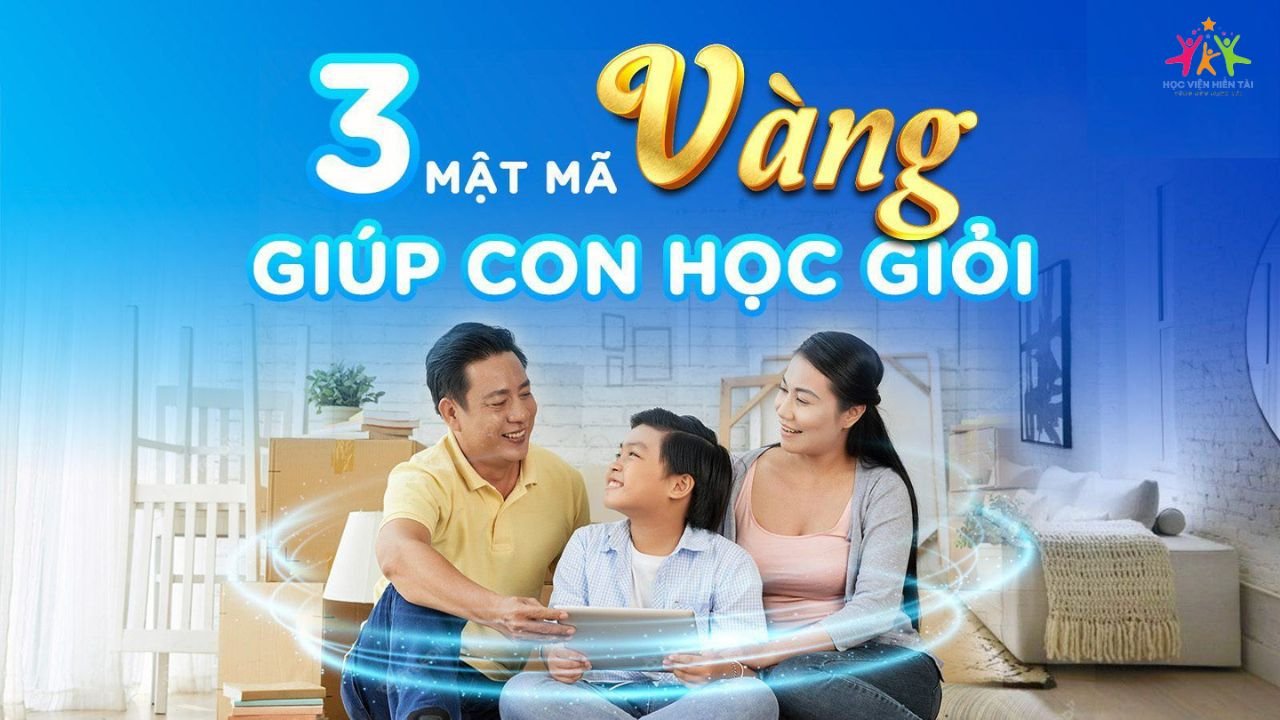 3 mật mã vàng giúp con học giỏi