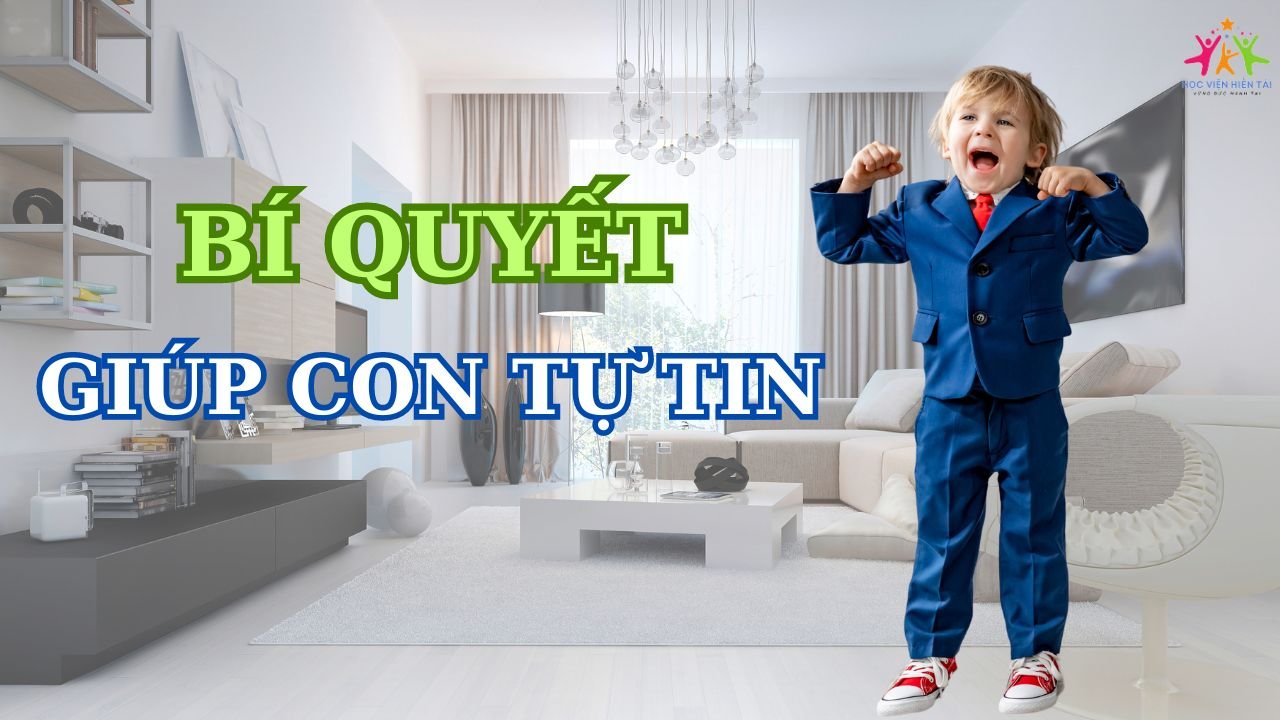 bí quyết giúp con tự tin